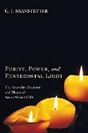 Image du vendeur pour Purity, Power, and Pentecostal Light mis en vente par AHA-BUCH GmbH