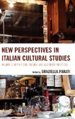 Bild des Verkufers fr New Perspectives in Italian Cultural Studies : Definition, Theory, and Accented Practices zum Verkauf von AHA-BUCH GmbH