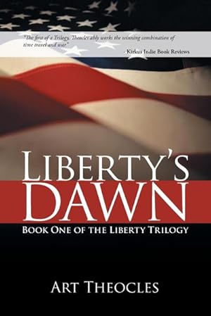 Bild des Verkufers fr Liberty's Dawn : Book One of the Liberty Trilogy zum Verkauf von AHA-BUCH GmbH