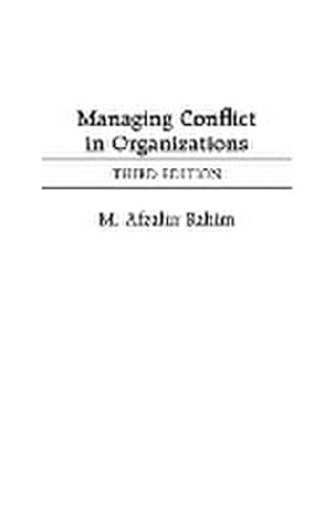 Seller image for Managing Conflict in Organizations : Third Edition for sale by AHA-BUCH GmbH