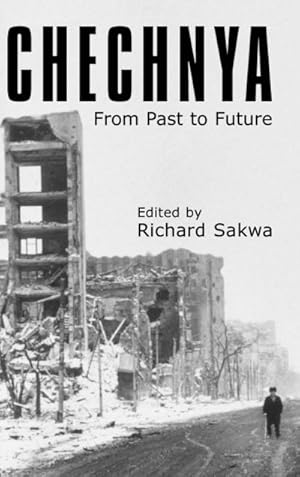 Seller image for Chechnya : From Past to Future for sale by AHA-BUCH GmbH