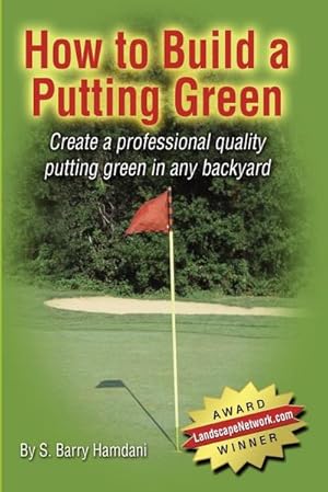 Imagen del vendedor de How to Build a Putting Green a la venta por AHA-BUCH GmbH