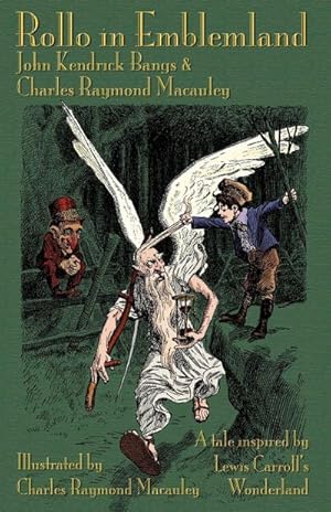 Image du vendeur pour Rollo in Emblemland : A Tale Inspired by Lewis Carroll's Wonderland mis en vente par AHA-BUCH GmbH