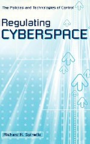Seller image for Regulating Cyberspace : The Policies and Technologies of Control for sale by AHA-BUCH GmbH
