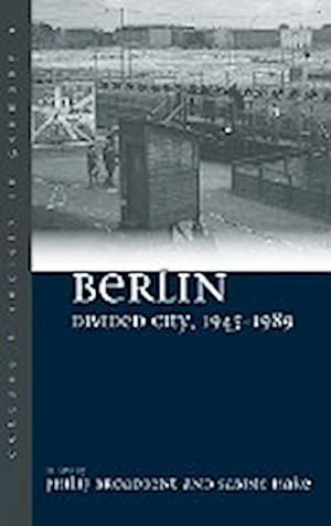 Image du vendeur pour Berlin Divided City, 1945-1989 mis en vente par AHA-BUCH GmbH