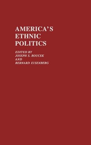 Seller image for America's Ethnic Politics for sale by AHA-BUCH GmbH