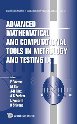 Seller image for Advanced Mathematical and Computational Tools in Metrology and Testing IX for sale by AHA-BUCH GmbH