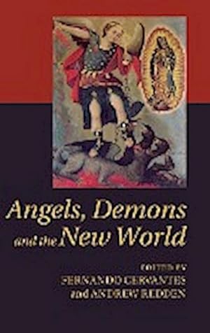 Bild des Verkufers fr Angels, Demons and the New World zum Verkauf von AHA-BUCH GmbH