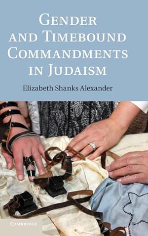 Bild des Verkufers fr Gender and Timebound Commandments in Judaism zum Verkauf von AHA-BUCH GmbH