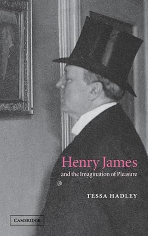 Imagen del vendedor de Henry James and the Imagination of Pleasure a la venta por AHA-BUCH GmbH