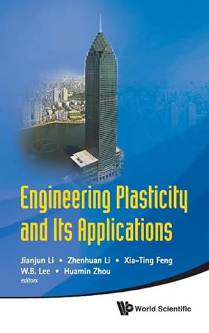 Image du vendeur pour Engineering Plasticity and Its Applications : Proceedings of the 10th Asia-Pacific Conference mis en vente par AHA-BUCH GmbH