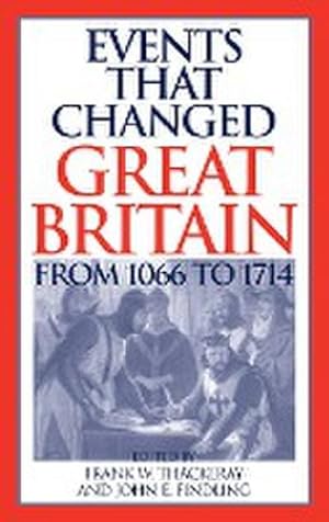 Seller image for Events that Changed Great Britain from 1066 to 1714 for sale by AHA-BUCH GmbH