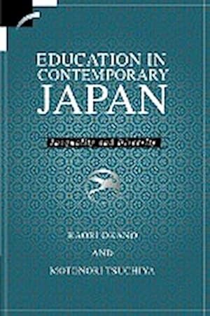 Bild des Verkufers fr Education in Contemporary Japan : Inequality and Diversity zum Verkauf von AHA-BUCH GmbH