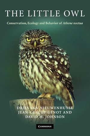 Immagine del venditore per The Little Owl : Conservation, Ecology and Behavior of Athene Noctua venduto da AHA-BUCH GmbH