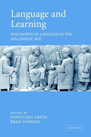 Seller image for Language and Learning : Philosophy of Language in the Hellenistic Age for sale by AHA-BUCH GmbH