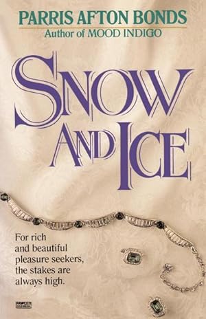 Seller image for Snow and Ice : A Novel for sale by AHA-BUCH GmbH