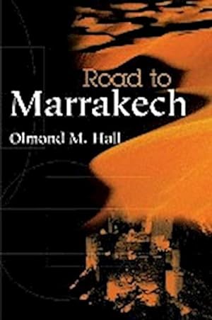 Seller image for Road to Marrakech for sale by AHA-BUCH GmbH