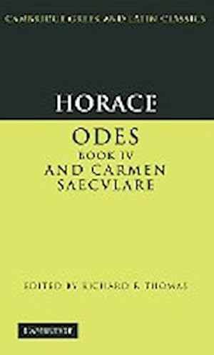 Seller image for Horace : Odes Book IV and Carmen Saecvlare for sale by AHA-BUCH GmbH