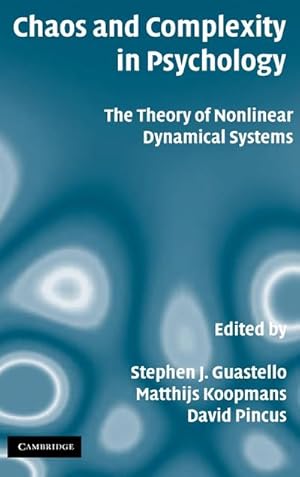 Bild des Verkufers fr Chaos and Complexity in Psychology : The Theory of Nonlinear Dynamical Systems zum Verkauf von AHA-BUCH GmbH