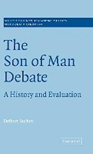 Image du vendeur pour The Son of Man Debate mis en vente par AHA-BUCH GmbH