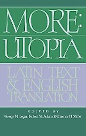 Bild des Verkufers fr More : Utopia: Latin Text and English Translation zum Verkauf von AHA-BUCH GmbH