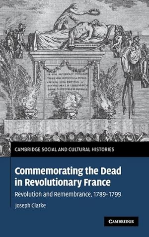 Bild des Verkufers fr Commemorating the Dead in Revolutionary France zum Verkauf von AHA-BUCH GmbH