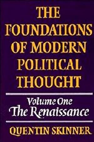 Bild des Verkufers fr The Foundations of Modern Political Thought : Volume 1, the Renaissance zum Verkauf von AHA-BUCH GmbH