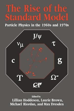 Seller image for The Rise of the Standard Model : A History of Particle Physics from 1964 to 1979 for sale by AHA-BUCH GmbH