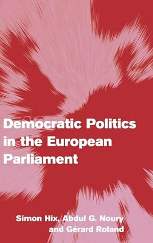 Bild des Verkufers fr Democratic Politics in the European Parliament zum Verkauf von AHA-BUCH GmbH