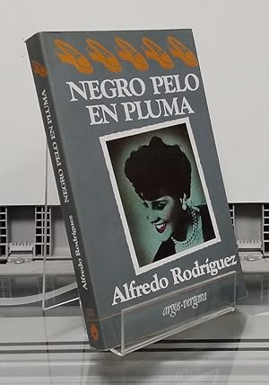 Imagen del vendedor de Negro pelo en pluma a la venta por Librera Dilogo