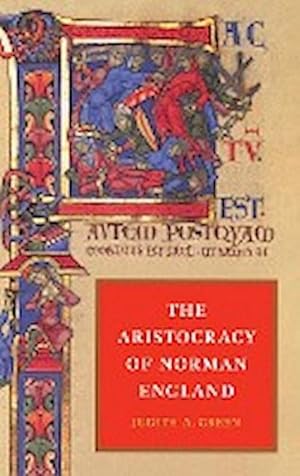 Bild des Verkufers fr The Aristocracy of Norman England zum Verkauf von AHA-BUCH GmbH