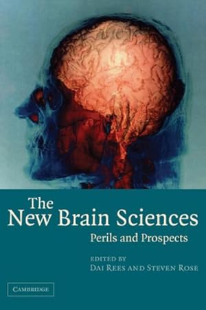 Seller image for The New Brain Sciences : Perils and Prospects for sale by AHA-BUCH GmbH