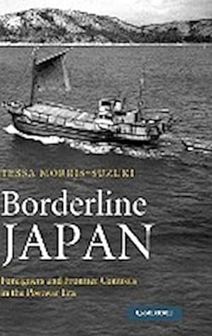 Bild des Verkufers fr Borderline Japan : Foreigners and Frontier Controls in the Postwar Era zum Verkauf von AHA-BUCH GmbH