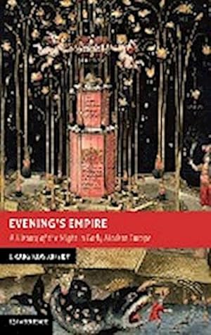 Imagen del vendedor de Evening's Empire : A History of the Night in Early Modern Europe a la venta por AHA-BUCH GmbH