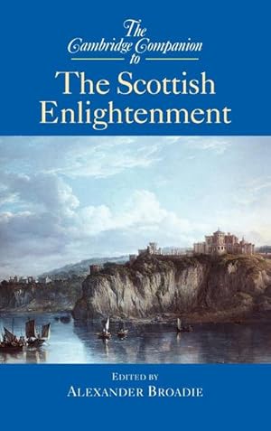 Bild des Verkufers fr The Cambridge Companion to the Scottish Enlightenment zum Verkauf von AHA-BUCH GmbH