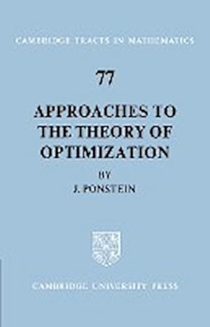 Seller image for Approaches to the Theory of Optimization for sale by AHA-BUCH GmbH