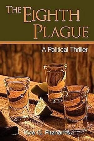 Immagine del venditore per The Eighth Plague : A Political Thriller venduto da AHA-BUCH GmbH