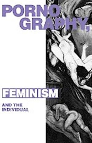 Seller image for Pornography, Feminism and the Individual for sale by AHA-BUCH GmbH