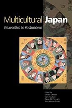 Immagine del venditore per Multicultural Japan : Palaeolithic to Postmodern venduto da AHA-BUCH GmbH