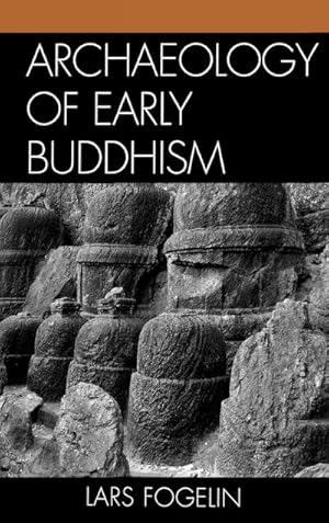 Bild des Verkufers fr Archaeology of Early Buddhism zum Verkauf von AHA-BUCH GmbH