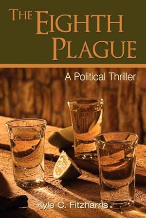 Immagine del venditore per The Eighth Plague : A Political Thriller venduto da AHA-BUCH GmbH