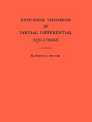 Image du vendeur pour Existence Theorems in Partial Differential Equations. (AM-23), Volume 23 mis en vente par AHA-BUCH GmbH