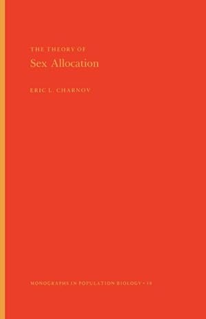 Seller image for The Theory of Sex Allocation. (MPB-18), Volume 18 for sale by AHA-BUCH GmbH