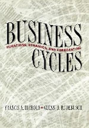 Immagine del venditore per Business Cycles : Durations, Dynamics, and Forecasting venduto da AHA-BUCH GmbH