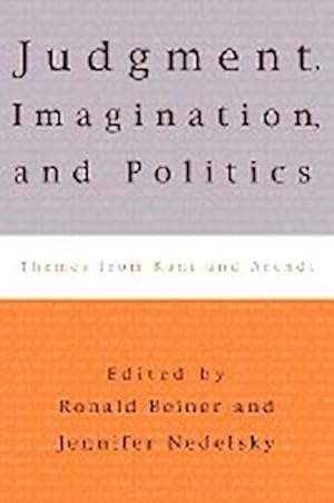 Seller image for Judgment, Imagination, and Politics : Themes from Kant and Arendt for sale by AHA-BUCH GmbH