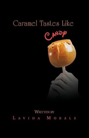 Bild des Verkufers fr Caramel Tastes Like Candy zum Verkauf von AHA-BUCH GmbH