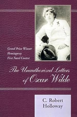Seller image for The Unauthorized Letters of Oscar Wilde for sale by AHA-BUCH GmbH
