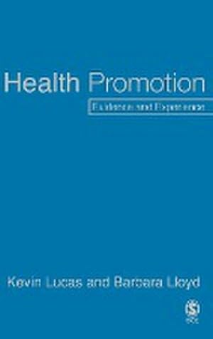 Immagine del venditore per Health Promotion : Evidence and Experience venduto da AHA-BUCH GmbH
