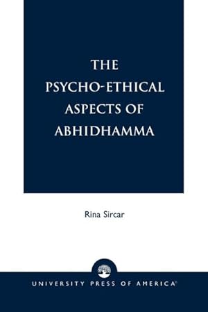 Seller image for The Psycho-Ethical Aspects of Abhidhamma for sale by AHA-BUCH GmbH