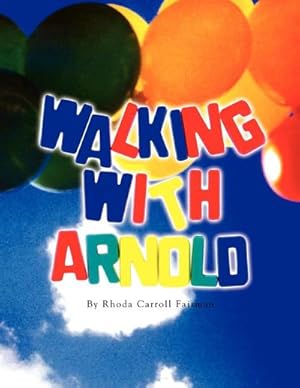 Immagine del venditore per Walking with Arnold venduto da AHA-BUCH GmbH